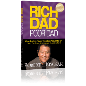 Rich Dad Poor Dad by Robert Kiyosaki